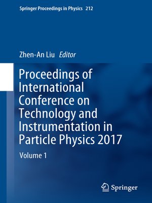 cover image of Proceedings of International Conference on Technology and Instrumentation in Particle Physics 2017